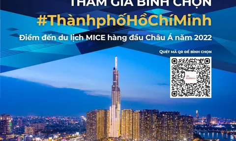 Cùng bình chọn cho TP. Hồ Chí Minh trở thành “Điểm đến du lịch MICE hàng đầu châu Á” năm 2022