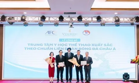 Đại diện duy nhất Việt Nam được LĐBĐ Châu Á công nhận là Trung tâm y học thể thao xuất sắc