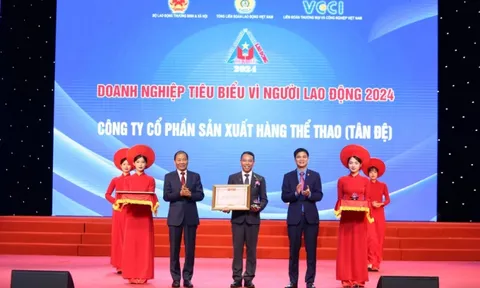 Lễ Vinh danh doanh nghiệp tiêu biểu vì người lao động 2024: “Thước đo” sự phát triển của doanh nghiệp ​