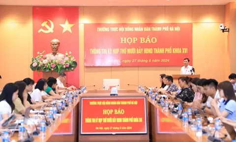 Kỳ họp thứ 17, HĐND thành phố Hà Nội sẽ xem xét thông qua 42 nội dung
