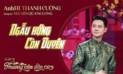 “Ngẫu hứng còn duyên”- khi tình yêu tuổi trẻ “bén rễ” trong câu hát giao duyên