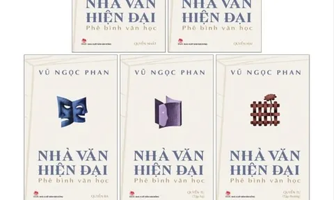 Bộ sách "Nhà văn hiện đại" của Vũ Ngọc Phan trở lại với bạn đọc