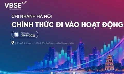 VBSE chính thức đưa Chi nhánh Hà Nội đi vào hoạt động từ ngày 30/9/2026