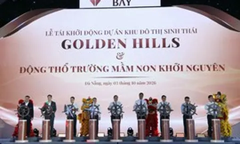 Tái khởi động dự án Golden Hills, đưa nguồn lực trở lại phục vụ phát triển