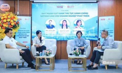 Tổng thuật Tọa đàm "Đẩy mạnh cắt giảm thủ tục hành chính, gỡ rào cản cho doanh nghiệp phát triển"