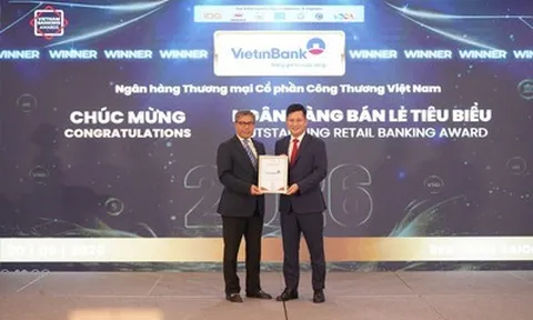 3 năm liên tiếp - VietinBank được vinh danh “Ngân hàng Bán lẻ tiêu biểu”