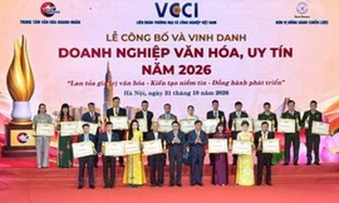VCCI vinh danh 100 doanh nghiệp tiêu biểu về văn hóa và uy tín năm 2026