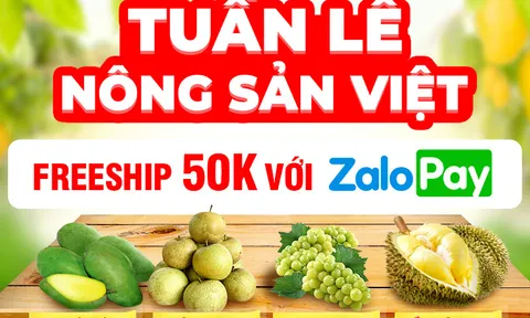 Khai trương ‘Tuần lễ Nông sản Việt’ từ tháng 7/2021 