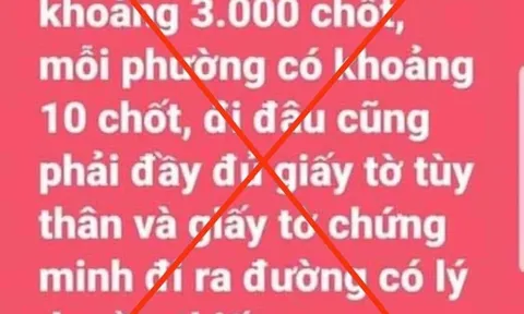 Tin đồn Hà Nội có 3.000 chốt là sai sự thật