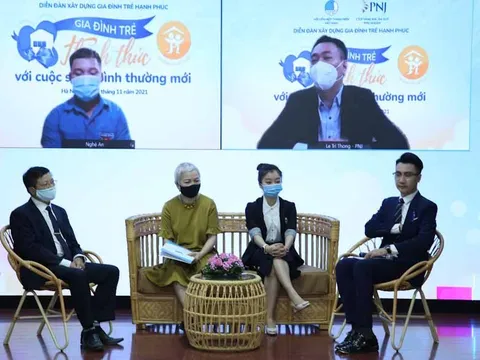 Diễn đàn “Gia đình trẻ - Thách thức trong cuộc sống bình thường mới”: Bàn giải pháp để vượt qua những khó khăn thách thức trong cuộc sống