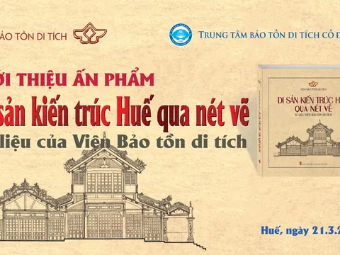 Ra mắt cuốn sách "Di sản kiến trúc Huế qua nét vẽ - Tư liệu Viện Bảo tồn di tích"