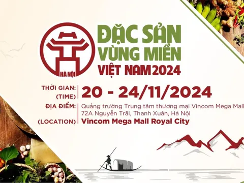 'Hội chợ Đặc sản Vùng miền Việt Nam 2024' sẽ khai mạc tại Hà Nội tối nay 21/11