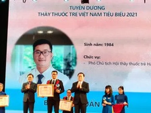 Vinh danh 10 Thầy thuốc trẻ Việt Nam tiêu biểu năm 2021