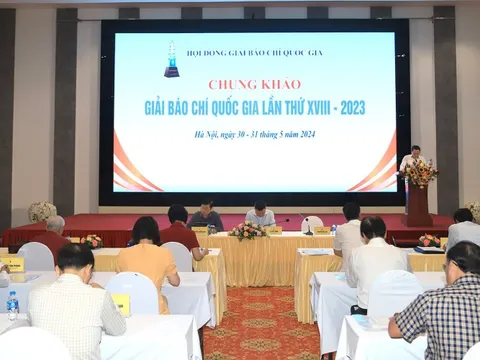 165 tác phẩm lọt vào Chung khảo Giải Báo chí quốc gia lần thứ XVIII