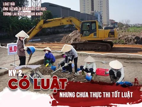 Kỳ 2: Có Luật nhưng chưa thực thi tốt Luật