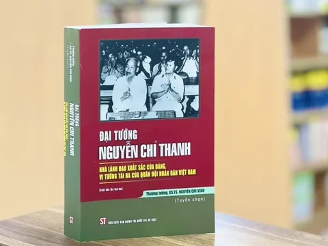 Tái bản sách về Đại tướng Nguyễn Chí Thanh - Vị tướng tài ba của Quân đội nhân dân Việt Nam