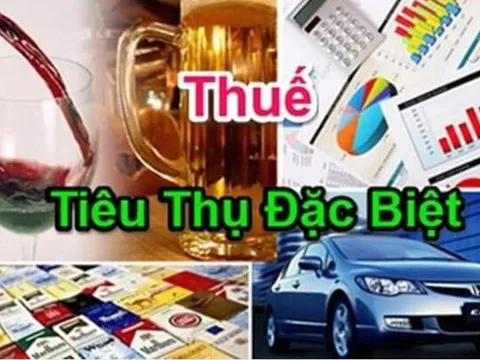 Đề xuất sửa đổi Luật thuế tiêu thụ đặc biệt