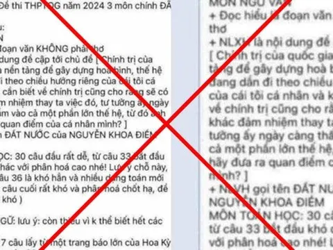 Bộ Công an đang xác minh đối tượng đăng thông tin sai sự thật về việc lộ đề thi tốt nghiệp THPT 2024