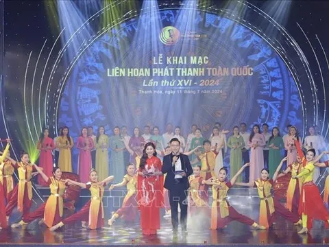 Khai mạc Liên hoan Phát thanh toàn quốc lần thứ 16