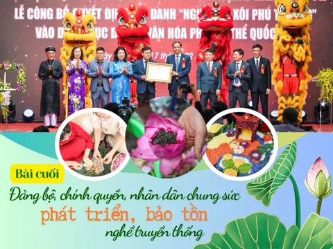 Bài cuối: Đảng bộ, chính quyền, nhân dân chung sức phát triển, bảo tồn nghề truyền thống