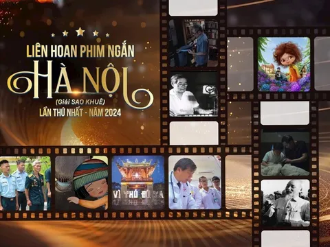 Liên hoan phim ngắn Hà Nội diễn ra từ ngày 26 đến 28/8/2024