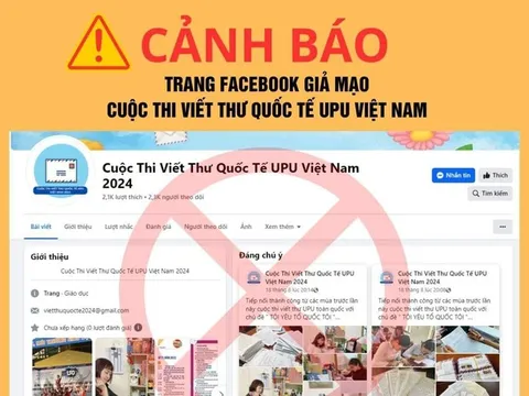 Cảnh báo fanpage giả mạo cuộc thi viết thư UPU tại Việt Nam