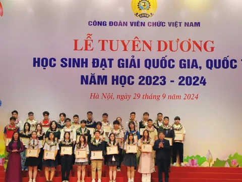 Công đoàn viên chức Việt Nam tuyên dương học sinh đạt giải quốc gia, quốc tế năm 2023-2024