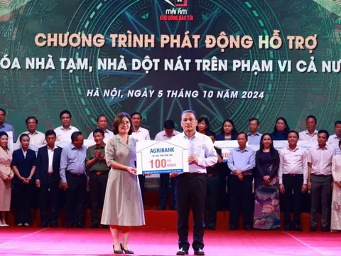 Agribank ủng hộ 100 tỷ đồng xóa nhà tạm, nhà dột nát trên cả nước
