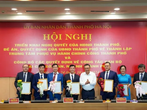 Hà Nội: Thành lập và bổ nhiệm lãnh đạo Trung tâm Phục vụ Hành chính công thành phố