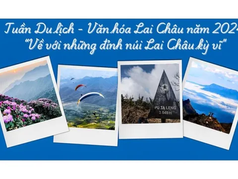 Khám phá vẻ đẹp thiên nhiên và bản sắc văn hóa Tây Bắc qua Tuần Du lịch-văn hóa Lai Châu 2024