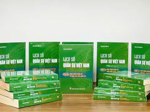 'Lịch sử quân sự Việt Nam' – Pho sử vàng về xây dựng và bảo vệ Tổ quốc