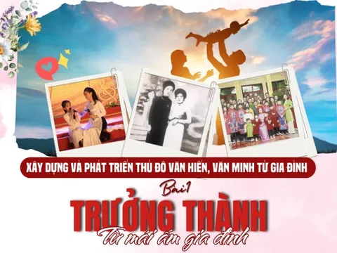 Bài 1: Trưởng thành từ mái ấm gia đình