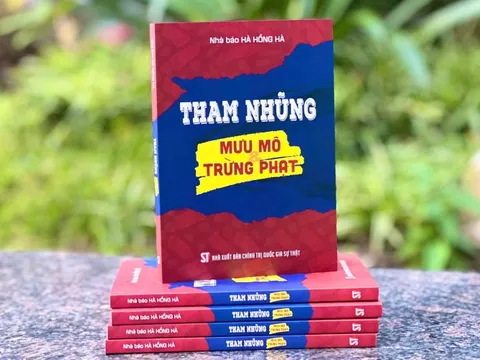 “Tham nhũng: Mưu mô và trừng phạt”- Tài liệu độc đáo về phòng, chống tham nhũng
