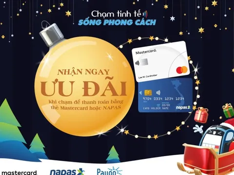 NAPAS, Mastercard và Payoo tung ưu đãi khuấy động mùa khuyến mãi cuối năm