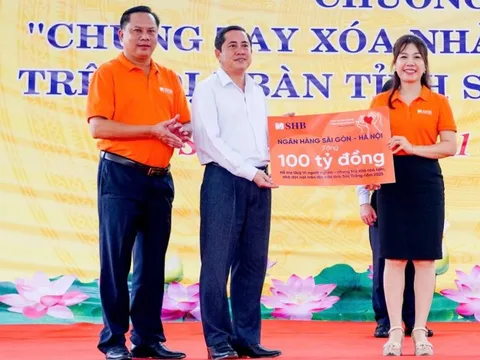 SHB ủng hộ tỉnh Sóc Trăng 100 tỷ đồng xóa nhà tạm, nhà dột nát