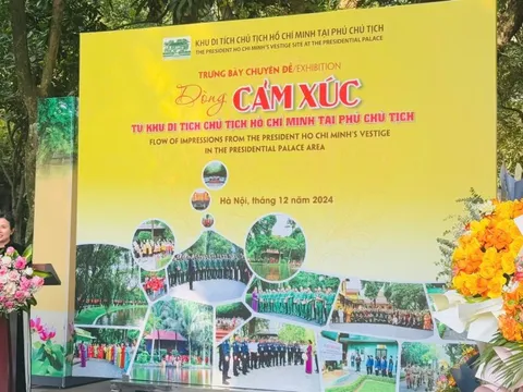 ‘Dòng cảm xúc từ Khu Di tích Chủ tịch Hồ Chí Minh tại Phủ Chủ tịch’