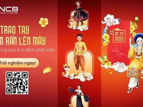 Chào Xuân mới, NCB tung ưu đãi hấp dẫn, lì xì online cực chất