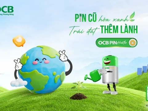 OCB lan tỏa thông điệp sống xanh qua chiến dịch thu gom pin cũ