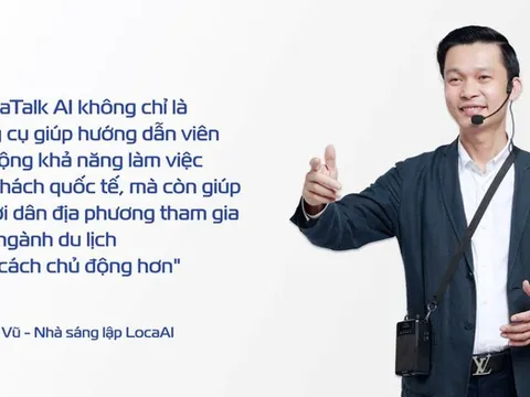 LocaTalk AI – Giải pháp đột phá giúp hướng dẫn viên du lịch và người dân địa phương kết nối với du khách quốc tế