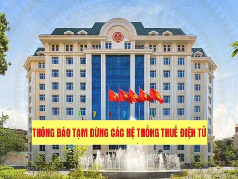 Tạm dừng các hệ thống thuế điện tử để nâng cấp