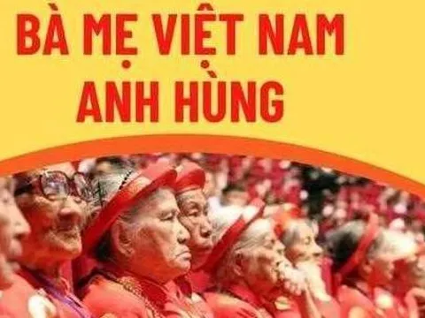 Sửa quy định xét tặng, truy tặng danh hiệu “Bà mẹ Việt Nam anh hùng”
