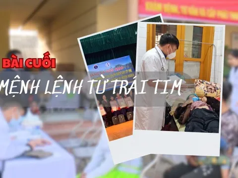 Bài cuối: Mệnh lệnh từ trái tim