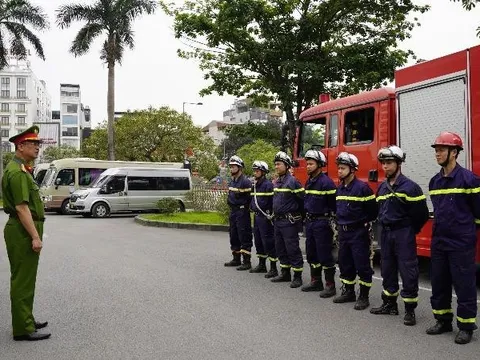 Đảm bảo phòng cháy chữa cháy, bảo vệ an toàn tuyệt đối trong chuyến thăm của Tổng Bí thư, Chủ tịch nước Tập Cận Bình