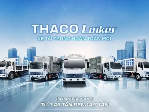 THACO Linker – Dòng xe tải trung hoàn toàn mới, tối ưu chi phí vận chuyển