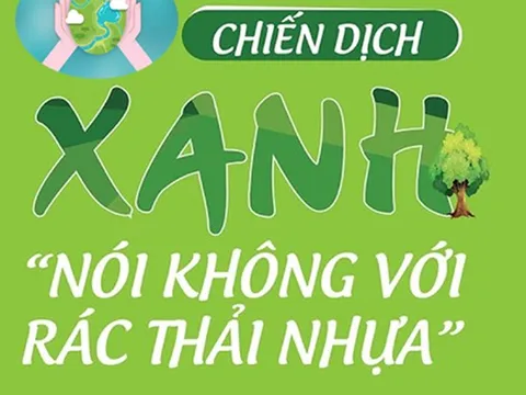 Chung tay giảm thiểu rác thải nhựa – Lan tỏa lối sống xanh