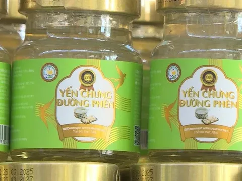 Phú Thọ: Chuyển công an điều tra vụ hơn 23.000 lọ yến chưng giả