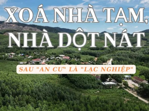 Bài cuối: Sau ‘an cư’ là ‘lạc nghiệp’