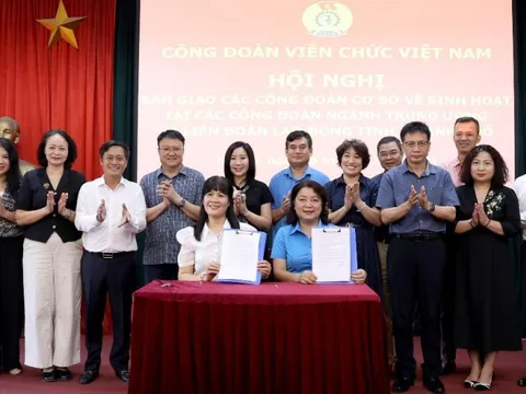 LĐLĐ thành phố Hà Nội tiếp nhận các Công đoàn cơ sở thuộc Công đoàn Viên chức Việt Nam