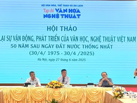 Văn học, nghệ thuật Việt Nam không ngừng phát triển, đồng hành cùng dân tộc
