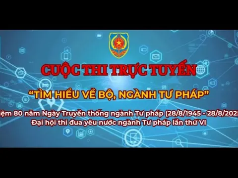 Gần 80 nghìn lượt dự thi cuộc thi trực tuyến ‘Tìm hiểu về Bộ, ngành Tư pháp’